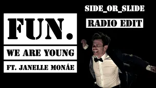 Fun.: We Are Young ft. Janelle Monáe-(side_or_slide)-Radio Edit 🎶🔥