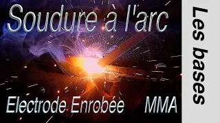 Les bases de la soudure à l'électrode enrobée MMA