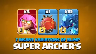 7 Varieties of TH15 Super Archer Blimp Super Attack Strategy! New Th15 Attack 2023! Clash of clans