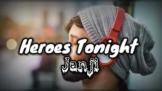 Heroes Tonight - Janji (mind relaxing song)/ work song||