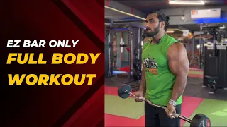 Full Body Workout with EZ Bar only💪| Biceps Triceps Chest Workout| Sangram Chougule