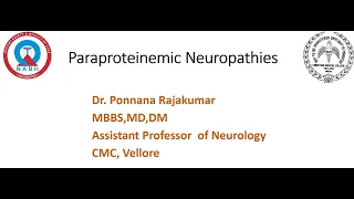 Paraproteinemic Neuropathies