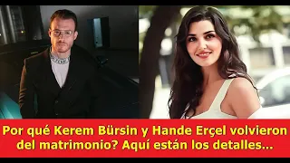 Why did Kerem Bürsin and Hande Erçel come back from marriage? Here are the details...