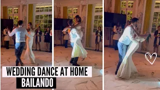 Bailando - Enrique Iglesias ft. Descemer Bueno, Gente De Zona I Wedding Dance Choreography at home