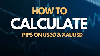 How To Calculate Pips on US30 & XAUUSD In Just 1 mins .