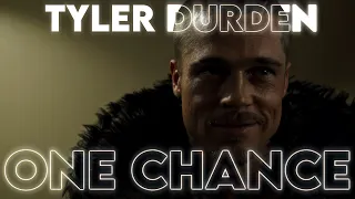 Tyler Durden | Fight Club Edit | One Chance | 4K