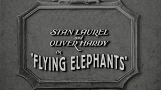 Laurel and Hardy:Flying Elephants(1928)