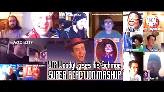 YTP Woody Loses His Schmoe | SUPER REACTION MASHUP