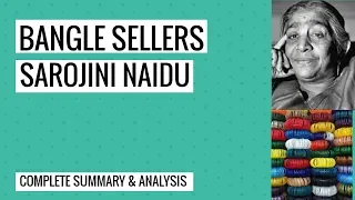 Bangle Sellers by Sarojini Naidu HINDI Line  By  Line Explanation and Analysis