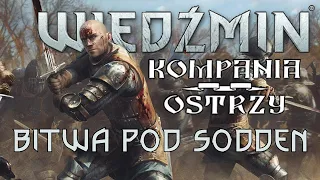 Wiedźmin: Kompania Ostrzy - Bitwa pod Sodden | Sesja RPG