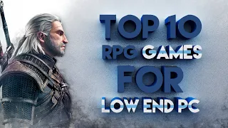 TOP 10 BEST RPG GAMES FOR LOW END PC (1GB-2GB-500MB RAM no GPU)