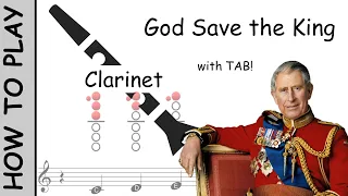 How to Play God Save the King on Clarinet | Notes with Tab