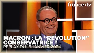 Le gouvernement est-il plus à droite pour ressembler à la société ? - C Ce soir du 15 janvier 2024