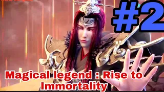 The Magical Legend : Rise to Immortality (Episide 02) Explained in Hindi/Urdu