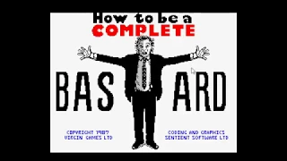 How To Be A Complete Bastard - ZX Spectrum