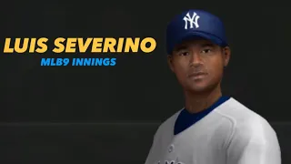 MLB 9 Innings Luis Severino Pitching Yankees 10k Highlights