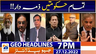 Geo Headlines Today 7 PM | 27 December 2022