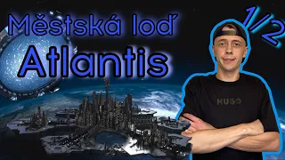 Kompletní rozbor technologie města / Antická městská loď 1/2 / Hvězdná brána, Stargate Atlantis