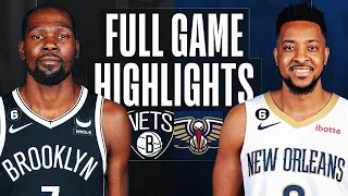 Brooklyn Nets vs. New Orleans Pelicans Full Game Highlights | Jan 6 | 2022-2023 NBA Season