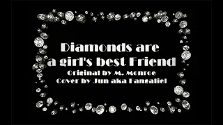 Diamonds are a girl's best Friend Cover