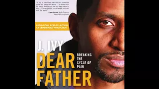 Dear Father Audio Book by J. Ivy (sample)