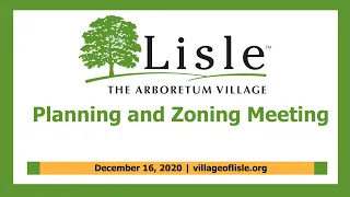 2020-12-16 Village of Lisle - Planning & Zoning