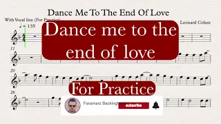 Dance me to the end of love - Leonard cohen - Sheet music for practice