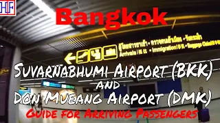 Bangkok | Suvarnabhumi Airport (BKK) and Don Mueang Airport (DMK) Guide for Arriving Passengers