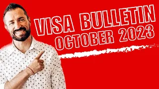 Visa Bulletin October 2023 - Employment based and Family based with Jacob Sapochnick
