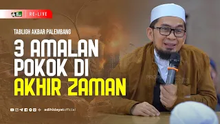 [LIVE] Tabligh Akbar Palembang: Tiga Amalan Pokok Akhir Zaman - Ustadz Adi Hidayat