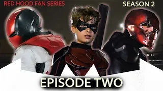 Red Hood vs Deathstroke and Red Bird (S2E2): A Future Hope - Red Hood Fan Series