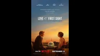 Love at First Sight Movie Review @Netflix