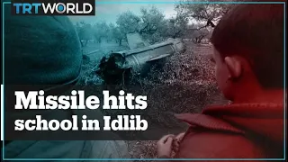 Syrian regime forces fire missile at school in Idlib
