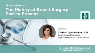 The History of Breast Surgery – Past to Present