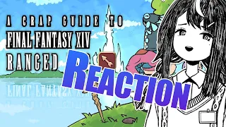 【Reaction】 "A Crap guide to FFXIV - Ranged DPS" by JoCat