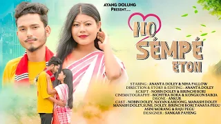 NO SÉMPE ETON-Ayang Dolung|Ananta Doley|Ayang Prince|Niha Pallow|NewMisingShortFilm|MisingLoveStory