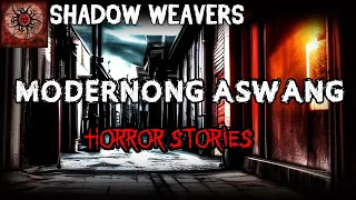 Modernong Aswang Horror Stories | True Horror Stories | Shadow Weavers