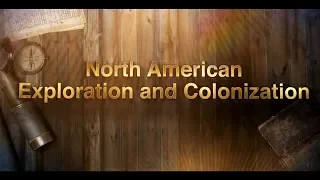 Exploration and Colonization of North America: History with Ms. H