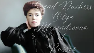 Animation Photos Of Grand Duchess Olga Alexandrovna Of Russia
