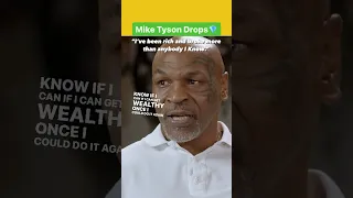 Mike Tyson On Being Rich And Going Broke