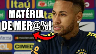 NEYMAR SE IRRITA E OFENDE GLOBO ESPORTE!