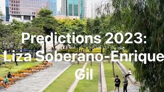 Predictions2023: LIZA SOBERANO-ENRIQUE GIL