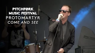 Protomartyr perform "Come and See" - Pitchfork Music Festival 2015