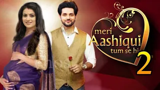 मेरी आशिक़ी तुमसे ही 2....? Meri Aashiqui Tumse Hi 2 | Radhika Madan | Ranveer Ishani | Shakti Arora|