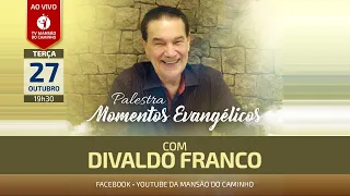 Divaldo Franco - Momentos Evangélicos - 27/10/2020