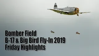 Bomber Field / B-17 & Big Bird Fly-In 2019