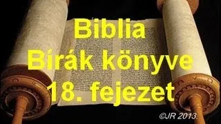 A Biblia - Bírák könyve 18. fejezet