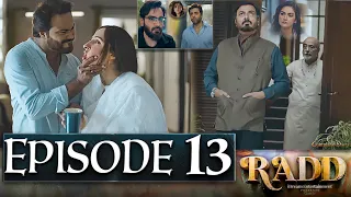 Radd Episode 13 | #Rad14 | New Episode – Ary Drama