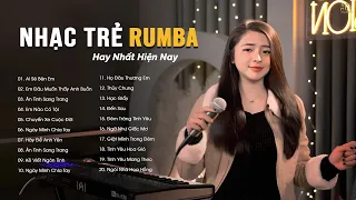 Nhạc Trẻ Rumba Mochiii Cover Hot Trend TikTok | Ai Sẽ Bên Em, Ân Tình Sang Trang Rumba...