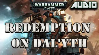 Warhammer 40k Audio: Redemption on Dal'yth by Phil Kelly (Tau / Farsight story)